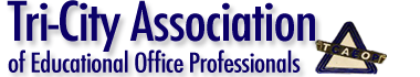 Tri-City Association of Educational Office Professionals